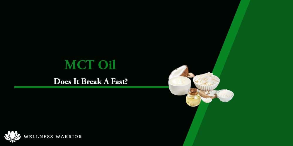 does-mct-oil-break-a-fast